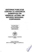 Sistemas públicos contra la violencia doméstica en América Latina