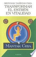 Sistemas taoistas para transformar el stress en vitalidad