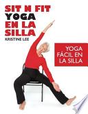 Sit N Fit Yoga en la Silla