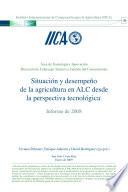 Situacion Y Desempeno de la Agricultura en ALC Desde la Perspectiva Tecnologica