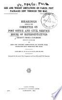Size and Weight Limitations on Parcel Post Packages Sent Through the Mail .... Hearings .... Jan. 11, 12, 13, 14, 15, 18, 19, 20, 1954. (83-2)