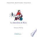 ﻿La dinocleta de Rexi