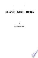 Slave Girl Reba
