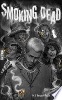 Smoking Dead