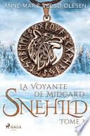 Snehild - La Voyante de Midgard, Tome 1