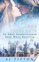 Snow Truer Love