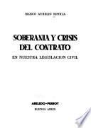 Soberanía y crisis del contrato en nuestra legislación civil