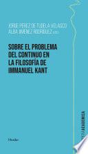 Sobre el problema del continuo en la filosofía de Kant