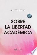 Sobre la libertad académica