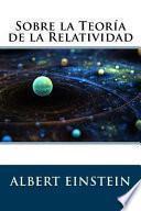 Sobre la Teoría de la Relatividad
