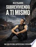 Sobreviviendo a ti mismo