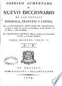 Sobrino aumentado, o Nuevo diccionario de las lenguas española, francesa y latina