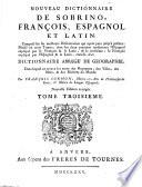 Sobrino Aumentado, O Nuevo Diccionario De Las Lenguas Española, Francesa Y Latina