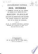 Sociabilidad natural del hombre y poderoso influjo de las formas de gobierno en su constitucion física