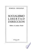 Socialismo, libertad, dirección