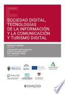Sociedad digital, tecnologías de la información y la comunicación y turismo digital