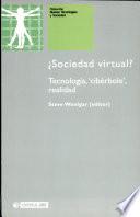 Sociedad virtual?/ Virtual society? Get Real!