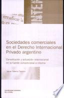 sociedades comerciales en el derecho internacional privado argentino