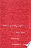 Sociolingüística y pragmática del español
