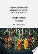 Sociología de la alimentación, alimentación en sociedad: fundamentos para el estudio de un hecho social total