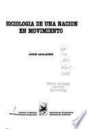 Sociología de una nación en movimiento