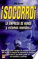 ¡SOCORRO! La empresa se hunde y estamos reunidos...