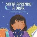 Sofía Aprende a Orar