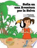 Sofia en Una Aventura Por la Selva