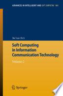 Soft Computing in Information Communication Technology