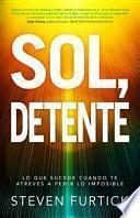 Sol, Detente: Sun, Stand Still