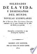 Soledades de la vida, y desengaños del mundo