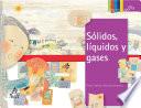 Sólidos, liquídos y gases