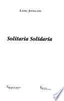 Solitaria solidaria