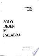 Solo dejen mi palabra