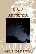 SOLO SEGUNDOS
