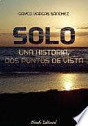 Solo - una historia, dos puntos de vista