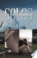 Solos En Este Mundo