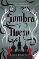 Sombra y hueso