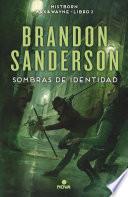 Sombras de identidad (Nacidos de la bruma [Mistborn] 5)