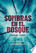 Sombras en el bosque