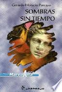 Sombras sin tiempo