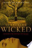 Something Wicked (Book #4 in the Vampire's Witch Saga)