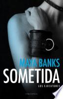 Sometida (Los ejecutores 1)