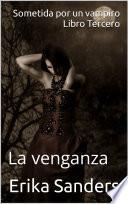 Sometida por un vampiro. Libro Tercero