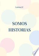 Somos historias