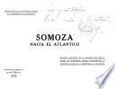 Somoza hacia el Atlantico