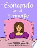 Soñando con un Príncipe