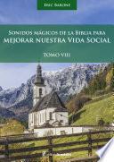 Sonidos mágicos de la biblia para mejorar nustra vida social