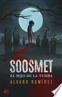 Soosmet, el hijo de la tumba