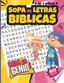 SOPA de LETRAS BÍBLICAS: Crea un Genio!, 60 Juegos para niños de + de 7 Años .